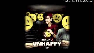 05 - Ultimamente (feat. J & LowLow) (Prod. Dj Raw) - Sercho - Unhappy EP