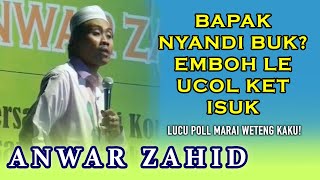 Download lagu Pengajian Anwar Zahid Lucu Banget - Bapak Ucol Ket Isuk mp3 Download lagu Pengajian Anwar Zahid Lucu Banget - Bapak Ucol Ket Isuk mp3
