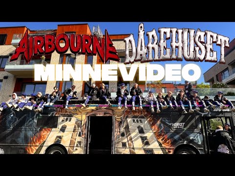 AIRBOURNE X DÅREHUSET MINNEVIDEO