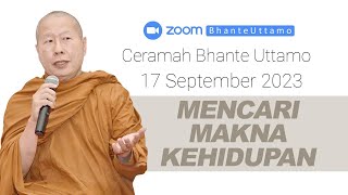 Download lagu Ceramah Bhante Uttamo 17 September 2023 : Mencari Makna Kehidupan mp3