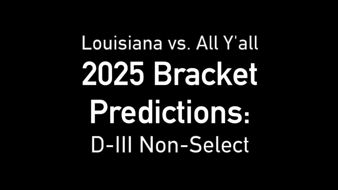 2025 LHSAA Division III Non-Select football playoffs bracket predictions