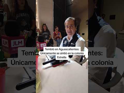 Tembló en Aguascalientes: Únicamente se sintió en la colonia Estrella