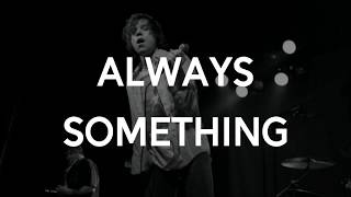 Cage The Elephant – Always Something / En español