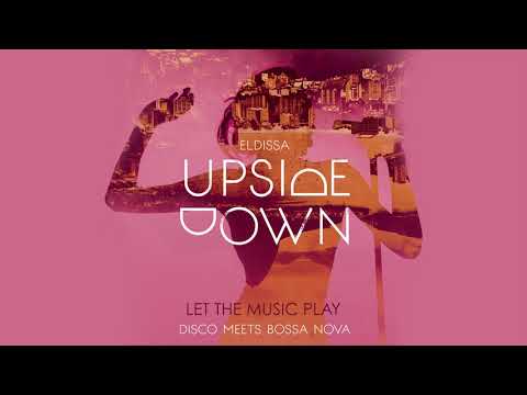 Eldissa - Let The Music Play (audio)
