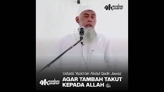 Download lagu TO INCREASE THE FEAR OF ALLAH ‎ﷻ - Ustadz Yazid bin Abdul Qadir Jawaz mp3 Download lagu TO INCREASE THE FEAR OF ALLAH ‎ﷻ - Ustadz Yazid bin Abdul Qadir Jawaz mp3