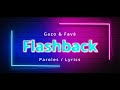 Flashback - Favé Ft. Gazo (Lyrics/Paroles) !