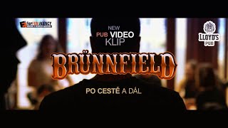 BRÜNNFIELD - Po cestě a dál (Official videoklip 2019)