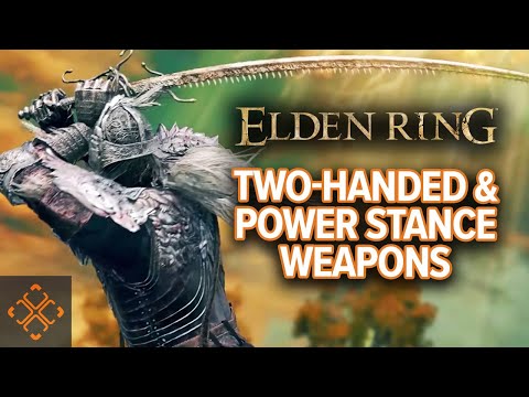 Elden Ring: How To Two-Hand And Power Stance Weapons