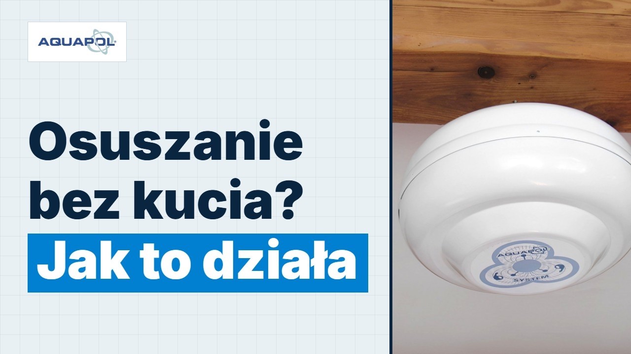 Jak działa osuszanie bez kucia? System Aquapol w 2 minuty