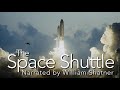 The Space Shuttle Narrated by William Shatner