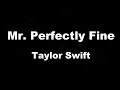 Karaoke♬ Mr. Perfectly Fine - Taylor Swift 【No Guide Melody】 Instrumental