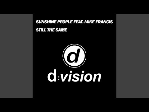 Still the Same (feat. Mike Francis) (Radio Mix)