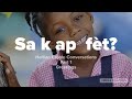 Conversations Part 1 Greetings In Haitian Creole