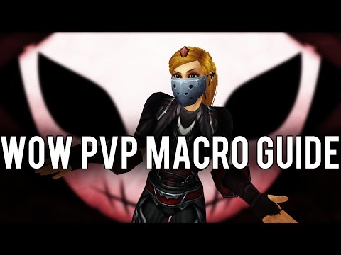 MACROS GUIDE (Rogue PvP Guide) - Warlords of Draenor 6.1