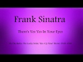 Frank Sinatra - There's Yes Yes In Your Eyes