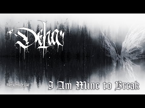Déhà - I Am Mine to Break (Official Track | HD)