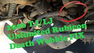 2006 Jeep TJ/LJ Rubicon Death Wobble Fix