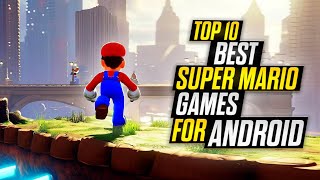 Top 10 New Super Mario Games for Android 2023 - HD