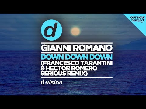 Gianni Romano - Down Down Down (Francesco Tarantini & Hector Romero Serious Dub) [Cover Art]