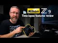 Nikon Z9 Time Lapse Features Review