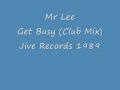 Mr Lee - Get Busy (Club mix) 