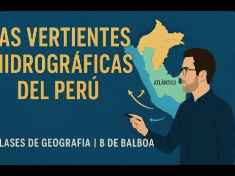 Las Vertientes Hidrográficas del Perú 🌊 | Geografía
