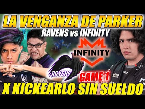 😲LA VENGANZA DE PARKER X NO PAGARLE😲🟣RAVENS vs INFINITY🟠 [game1/bo2] BTS 13 AMÉRICAS | DOTA 2