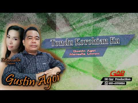 Tondu Korohian Ku | Gustin Agoi & Marcella Limun