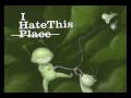 I Hate This Place - Falling For [[LYRICS]] 