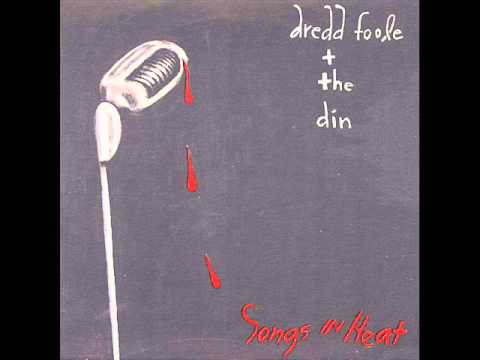 Dredd Foole + The Din - So Tough
