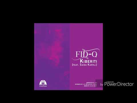 Fid Q ft Saida karoli ~ Kiberiti (audio)