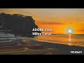 Miley Cyrus ADORE YOU Remix Slowed Reverb Lyric Video