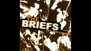 THE BRIEFS - OFF THE CHARTS - FULL ALBUM (+ BONUS TRACKS)