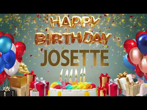 JOSETTE - Happy Birthday Josette #josette