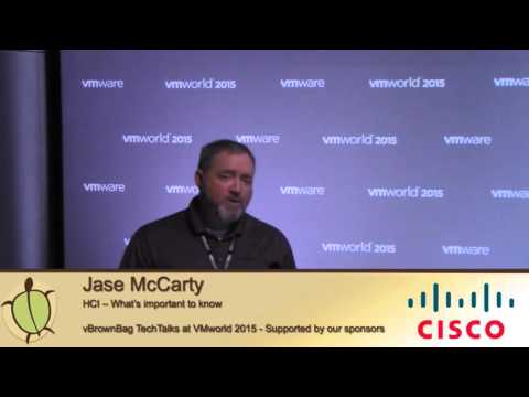 2015 VMworld EMEA - Jase McCarty – HCI – What’s important to know