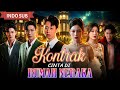 Love Contract In The Hell House Full Drama Indo Sub 2026 Love Revenge Story