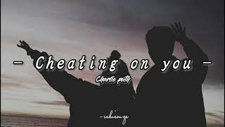 Download lagu Charlie puth - Cheating on you [Slowed   reverb   lyrics] | Song tiktok | mp3