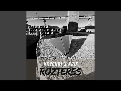 Rozteres (feat. Kris/Projekt Północ)
