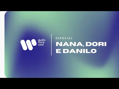 Para Caymmi - De Nana, Dori e Danilo (Ao Vivo) Show Completo