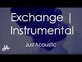 Exchange - Bryson Tiller (Acoustic Instrumental)