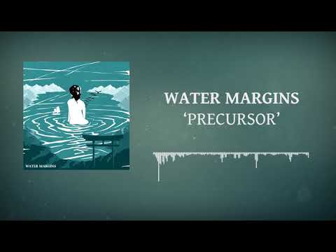 Water Margins - Precursor