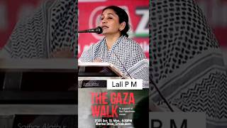 Lali PM / THE GAZA WALK / In support of the Palestinian cause #Gaza #palestine