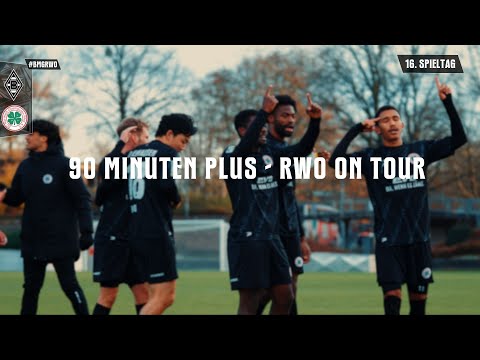 90 Minuten Plus - RWO on Tour / Borussia Mönchengladbach U23 - Rot Weiß Oberhausen