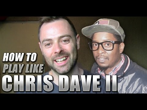 How to Play Like Chris Dave 2