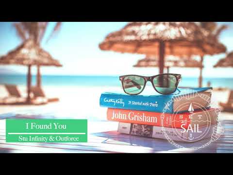 I Found You - Stu Infinity & Outforce