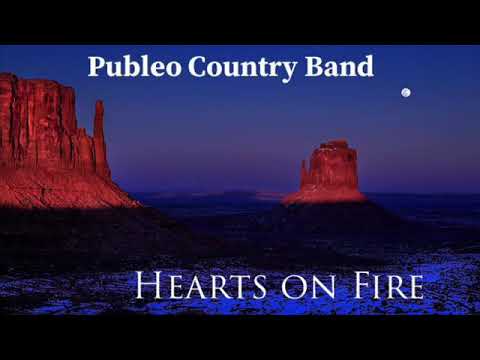 Publeo Country Band - “Hearts On Fire”