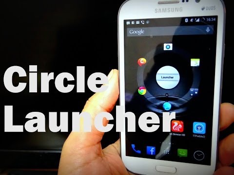 Circle Launcher On Samsung Galaxy Grand