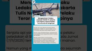 Pelaku Ledakan SMAN 72 Tulis Nama-nama Teroris Dunia di Senjata Api Mainan, Apa Alasannya?
