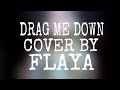 Drag me down - One Direction [cover by Flaya ...