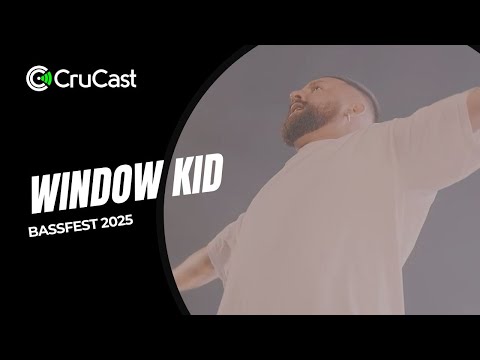Crucast x Bassfest 2025 - Window Kid